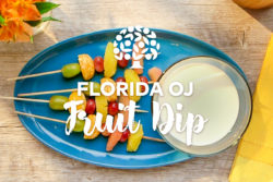 Florida OJ Fruit Dip with fruit skewers