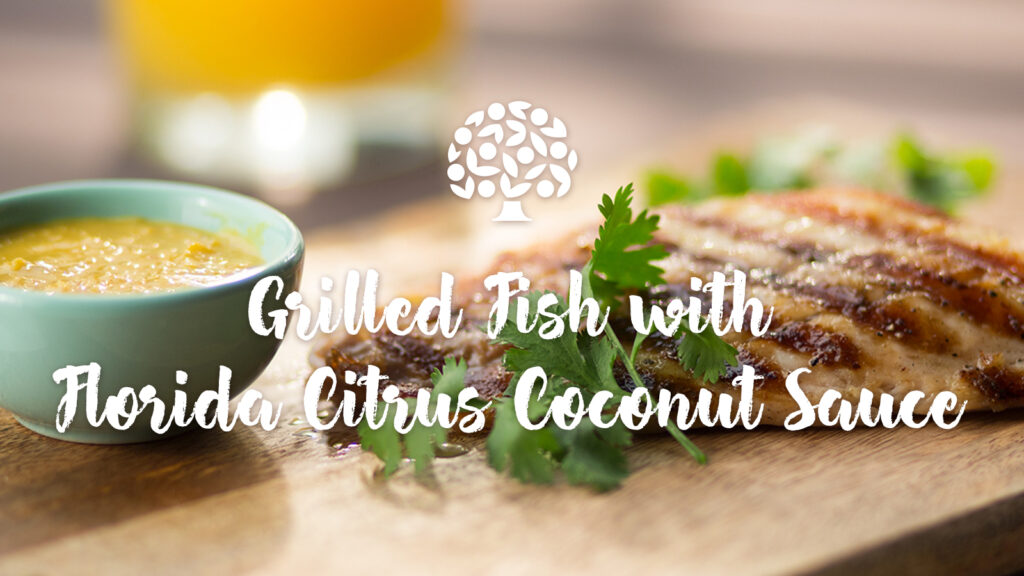 Grilled Fish with Florida Citrus Coconut Sauce